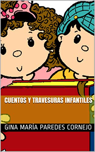 CUENTOS Y TRAVESURAS INFANTILES
