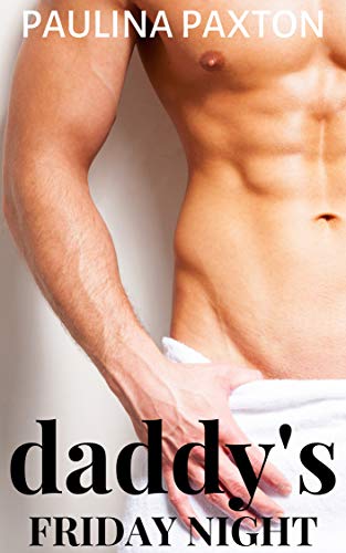 Daddy's Friday Night (English Edition)