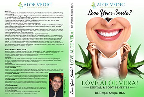 DENTAL AND BODY BENEFITS OF ALOE VERA: LOVE YOUR SMILE! LOVE ALOE VERA? (English Edition)