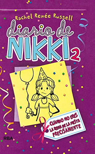 Diario de Nikki 2: Crónicas de una chica que no es precisamente la reina de la fiesta