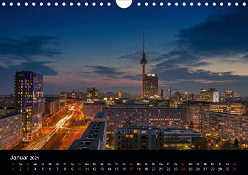 Die Blaue Stunde in Berlin (Wandkalender 2021 DIN A4 quer): Zum Ende des Tages zeigt Berlin noch einmal seine wunderschöne Seite. (Monatskalender, 14 Seiten )