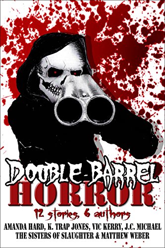Double Barrel Horror (English Edition)