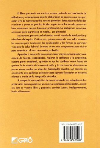 El bienestar del docente.: Vivir bien educando: estrategias para conseguir satisfacción profesional y personal: 018 (Desarrollo Personal)