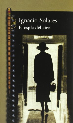 EL ESPIA DEL AIRE (HISPANICA)