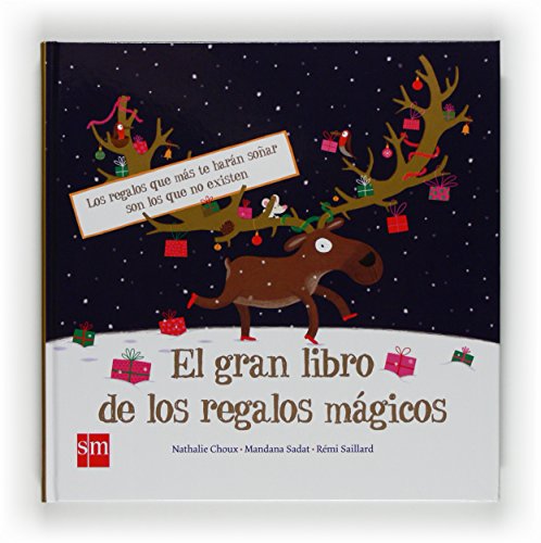 El gran libro de los regalos mágicos (Álbumes ilustrados)