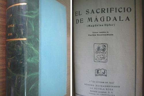 EL SACRIFICIO DE MÁGDALA/ LAS HIJAS DE DON QUIJOTE/ EL CABALLERO DE LAS BOTAS AZULES/ LAS TRES HERMANAS/ AGUAS PRIMAVERALES