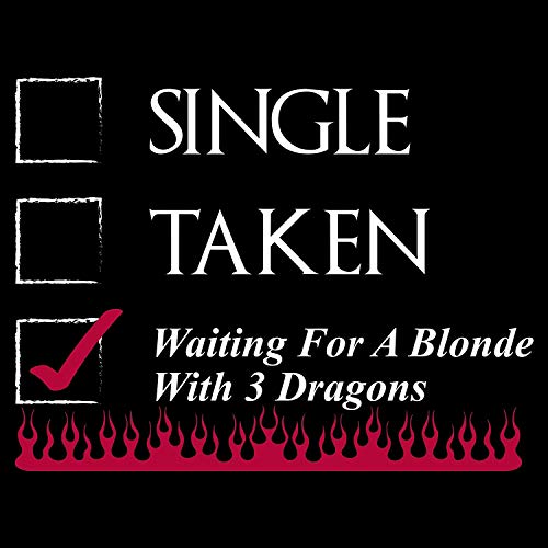 Eternal classic Waiting for A Blonde with Three Dragons Funny Camiseta para Hombre, 3X-Grande, Negro