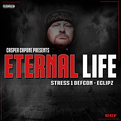 Eternal Life [Explicit]