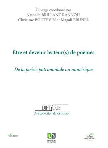 Etre et devenir lecteur(s) de poèmes : De la poésie patrimoniale au numérique (Diptyque)