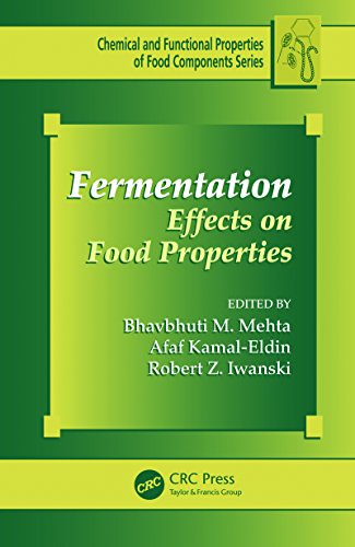 Fermentation: Effects on Food Properties (Chemical & Functional Properties of Food Components) (English Edition)