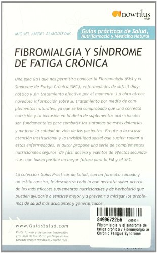 Fibromialgia y síndrome de fatiga crónica (Guías Prácticas de Salud) (Gu¡as Prácticas de Salud)