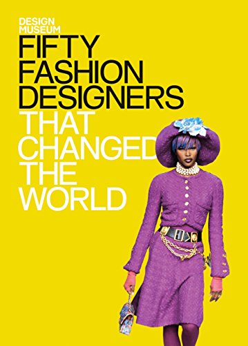 Fifty Fashion Designers That Changed the World: Design Museum Fifty (English Edition)