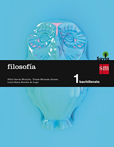 Filosofía. 1 Bachillerato. Savia - 9788467576535
