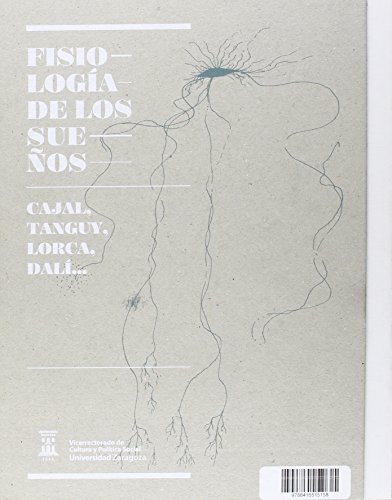 Fisiologia De Los Sueños, Cajal, Tanguy, Lorca, Dalí (Catálogos Paraninfo)