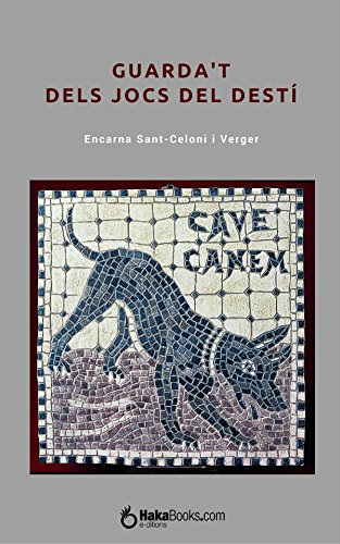 Guarda't dels jocs del destí (Catalan Edition)