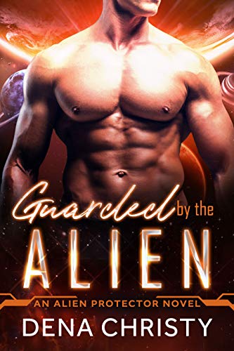 Guarded by the Alien (Alien Protector Book 2) (English Edition)