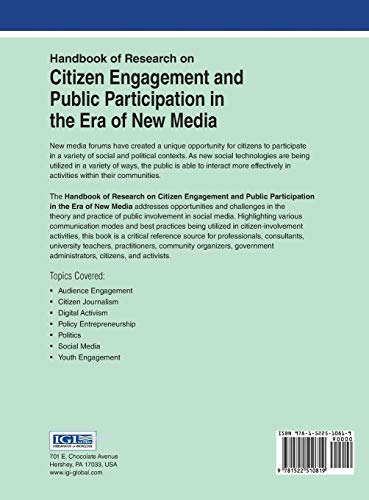 Handbook of Research on Citizen Engagement and Public Participation in the Era of New Media (Advances in Public Policy and Administration)