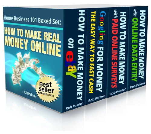 How To Make Real Money Online...Boxed Set: Four Bestselling Internet Business Books in One Handy Volume (Home Business 101 Book 12) (English Edition)