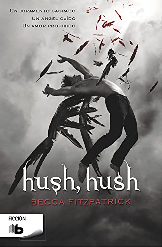Hush, Hush (Saga Hush, Hush 1) [Idioma Spanish]