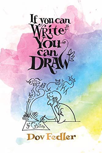 If you can write you can draw (English Edition)