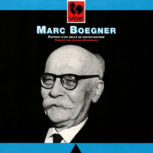 III. Sous Vichy, Résistances: La résistance de Marc Boegner