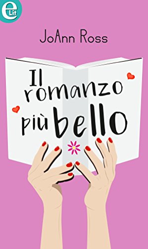 Il romanzo più bello (eLit) (Scritto sulla carta Vol. 1) (Italian Edition)