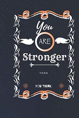 Inspirational Journals Notebook You are Stronger Than You Think: 6x9 journal for writing down habits daily routine gym study notebook