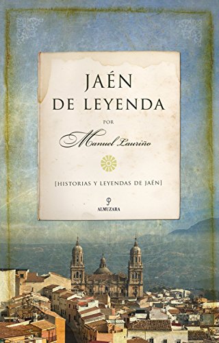 Jaén de Leyenda (Andalucía)