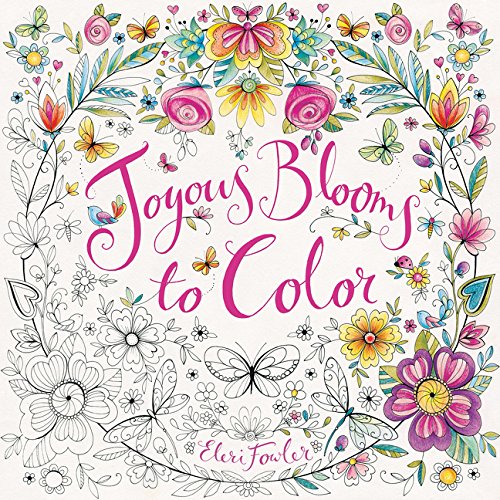 Joyous Blooms to Color: Coloring Book for Adults and Kids to Share