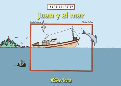 Juan y el mar (Inventacuentos)