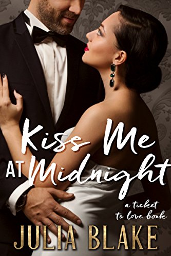 Kiss Me at Midnight (Ticket to Love Book 1) (English Edition)