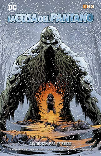 La Cosa del Pantano: Santos con pies de barro