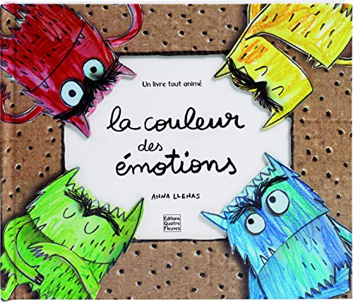 La couleur des émotions - Un livre tout animé (Anna Llenas)