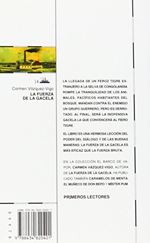 La fuerza de la gacela: 14 (El Barco de Vapor Blanca)