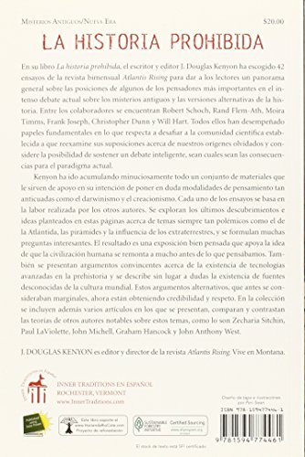 La Historia Prohibida: Las Tecnologías Prehistóricas, La Intervención Extraterrestre Y La Información Sobre Los Verdaderos Orígenes de la Civ = ... Los Verdaderos Orígenes de la Civilización