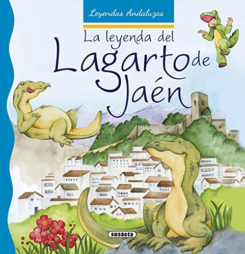 La leyenda del lagarto de Jaén (Leyendas andaluzas)