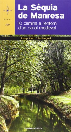 La Sèquia De Manresa (Azimut)
