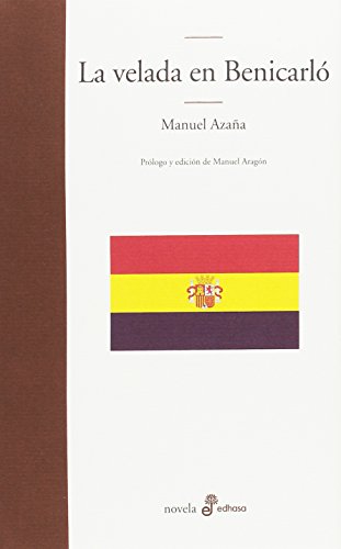 La velada en Benicarl¢ (Edhasa Literaria)