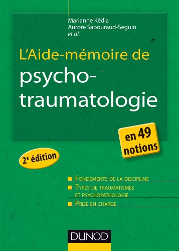 L'Aide-mémoire de psychotraumatologie - 2e éd. - en 49 notions