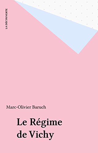 Le Régime de Vichy (Repères t. 206) (French Edition)