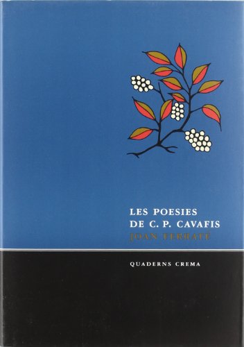 Les poesies de C.P. Cavafis (Poesia dels Quaderns Crema)