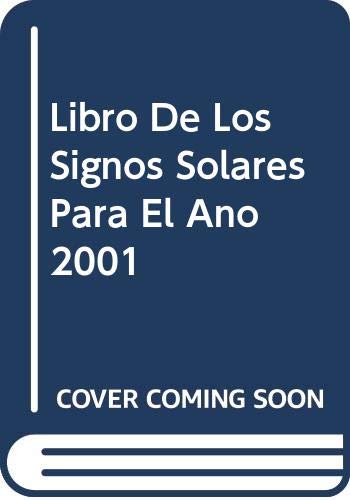 Libro De Los Signos Solares Para El Ano 2001