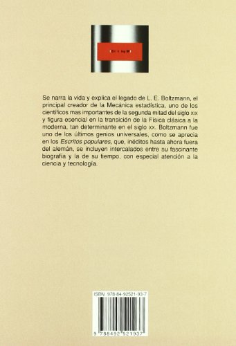 Luis Eduardo Boltzmann. Luis Eduardo Boltzmann. El científico que se adelantó a su tiempo, el hombre que lo vivió (El Aleph)