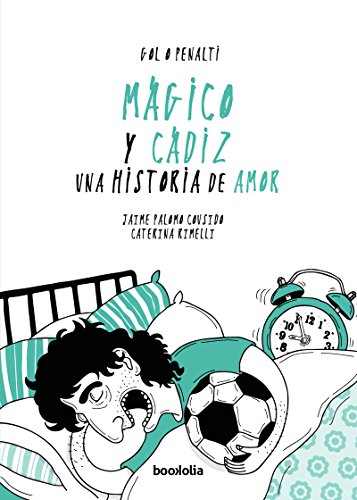 Mágico y Cádiz: una historia de amor (Gol o penalti)