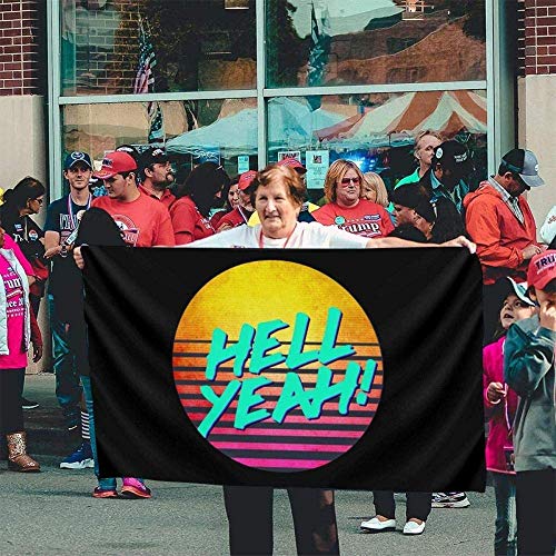 maichengxuan Bandera de Jardín Sign Outdoor Party Indoor Banner 3x5 FT Retro 80 s Hell Yeah Bandera