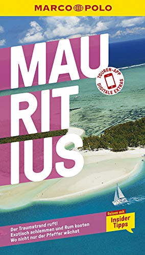 MARCO POLO Reiseführer Mauritius: Reisen mit Insider-Tipps. Inkl. kostenloser Touren-App