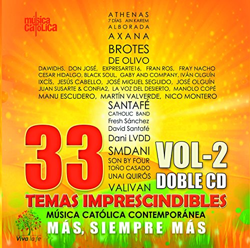 Más, Siempre Más Vol.2 33 Temas Imprescindibles De La Música Catolica