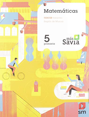 Matemáticas. 5 Primaria. Más Savia. Murcia