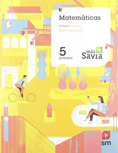 Matemáticas. 5 Primaria. Más Savia. Murcia
