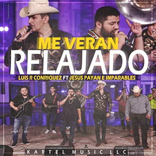 Me Veran Relajado (feat. Jesus Payan e Imparables)